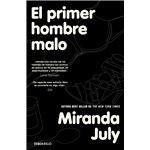 El primer hombre malo