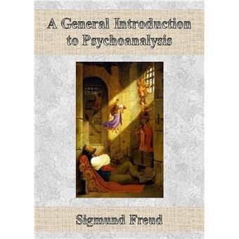 A General Introduction to Psychoanalysis - 1