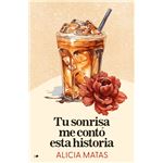 Tu sonrisa me contó esta historia