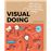 Visual Doing