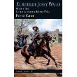 El rebelde Josey Wales. Huido a Texas & La ruta de venganza de Josey Wales