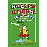 Locos por el fútbol. Temporada 1