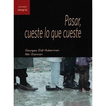Pasar, cueste lo que cueste