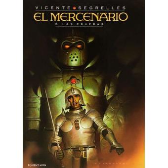 El Mercenario 3: Las pruebas