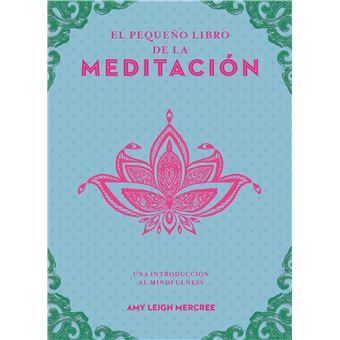El Pequeño Libro De La Meditacion
