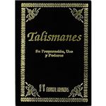 Talismanes - Su preparación, uso y poderes