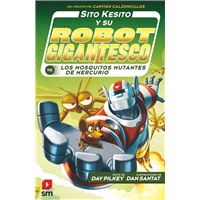 Sito Kesito y su robot gigantesco contra los mosquitos mutantes de Mercurio