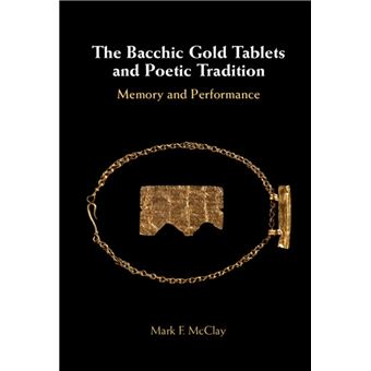 The Bacchic Gold Tablets and Poetic Tradition - 1