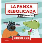 La panxa rebolicada. Gastroenteriti