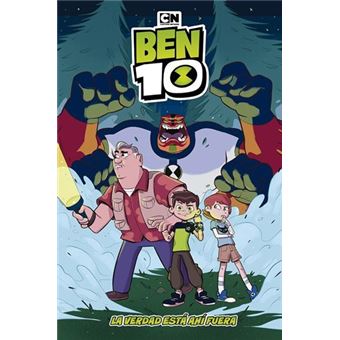 Ben 10. La verdad está ahí fuera