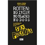 Rotten-No Irish No Blacks No Dogs