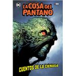 La Cosa del Pantano: Cuentos de la ciénaga