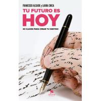 Tu futuro es hoy