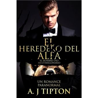 El Heredero del Alfa: Un Romance Paranormal - 1