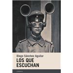 Los que escuchan