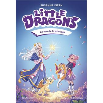 Little Dragons 4. La veu de la prin
