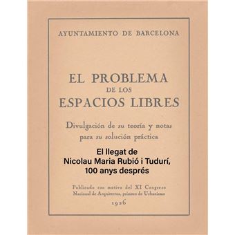 El llegat de Nicolau Maria Rubió i Tudurí, 100 anys després
