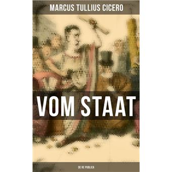 Vom Staat - De re publica - 1