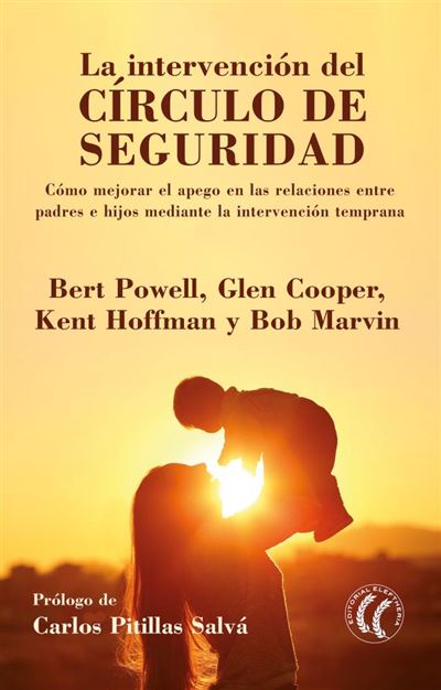 Del Seguridad. Mejorar el apego las relaciones entre padres hijos mediante temprana tapa blanda