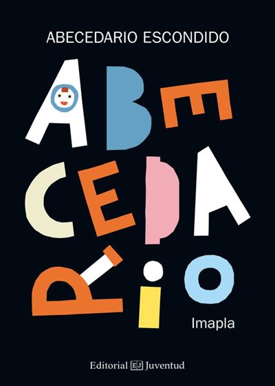 Libro Abecedario Escondido de inma pla santamans aprendiendo leer tapa dura