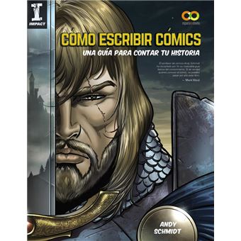 Cómo escribir cómics - Una guía para contar tu historia