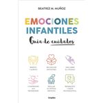 Emociones Infantiles-Guia De Cuidados