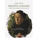 Meister Eckhart. El libro del consuelo y conforte Divino
