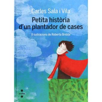 Petita història d'un plantador de cases