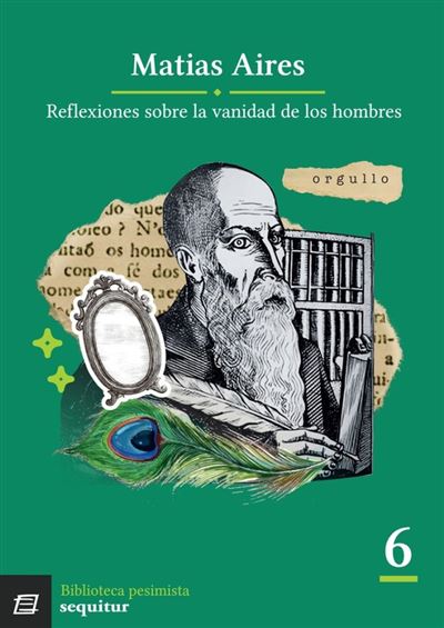 Sequitur Hombre Reflexiones Sobre La Vanidad De Los S