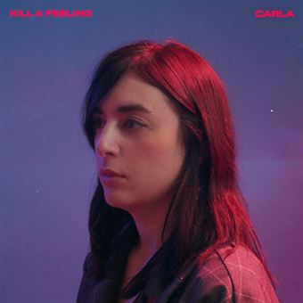 Kill a Feeling - Vinilo
