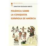 Polémica sobre la conquista española de américa