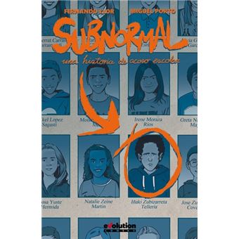 Subnormal. Una historia de acoso escolar