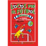 Locos por el fútbol. Temporada 2: El mundo salvado por el fútbol