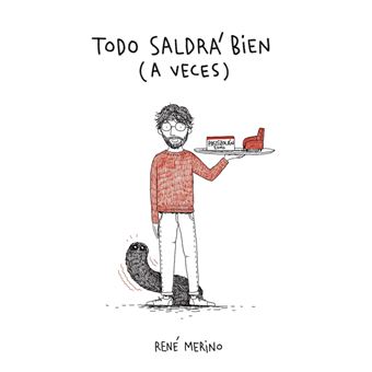 Todo saldrá bien... a veces (René Merino 3) - 1
