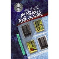 Mi abuelo tenía un hotel