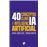 40 conceptos clave sobre inteligencia artificial