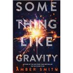 Something Like Gravity