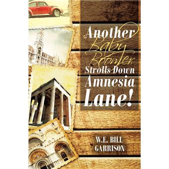 Another Baby Boomer Strolls Down Amnesia Lane! - 1