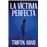 La víctima perfecta