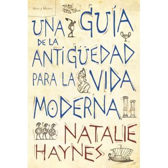 Una guía de la Antigüedad para la vida moderna