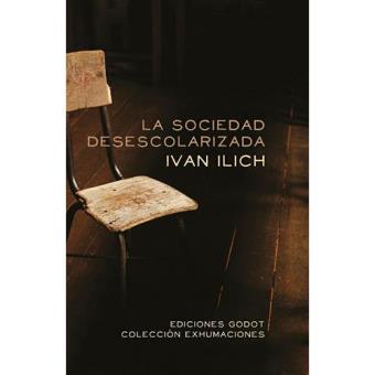 La sociedad desescolarizada - 1