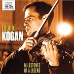 Leonid Kogan. Milestones of a legend - 10 CDs