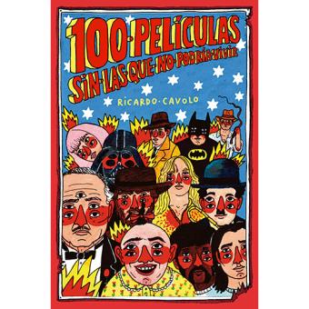 100 películas sin las que no podría vivir