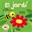 El jardí. Toca i escolta