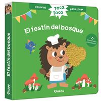 Historias para tocar. Toca, toca. ¡El festín del bosque! Libro con texturas para bebés