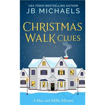 Christmas Walk Clues: A Mac and Millie Mystery - 1