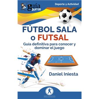 GuíaBurros: Fútbol Sala o Futsal