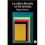 La Critica Literaria En Los Noventa