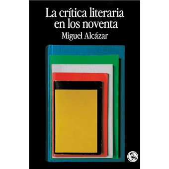 La Critica Literaria En Los Noventa