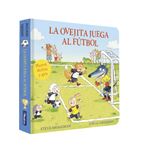 La ovejita juega al fútbol (La ovejita que vino a cenar. Lib